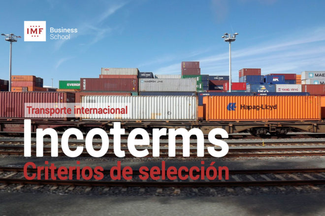 Criterios de selección de los incoterms en la logística internacional