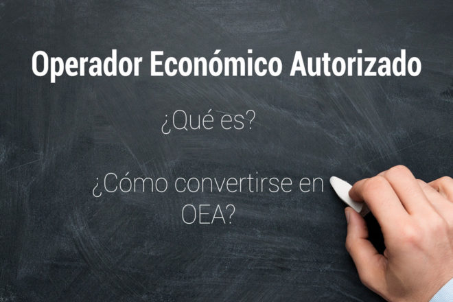 como convertirse en operador economico autorizado