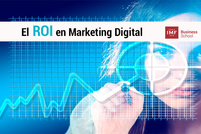 La importancia del ROI en Marketing Digital