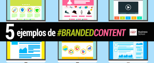 Qué es y ejemplos de branded content