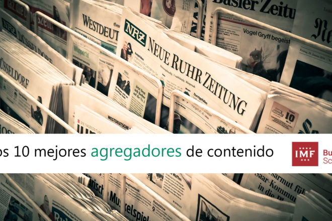 Los 10 mejores agregadores de contenido para tu marketing digital