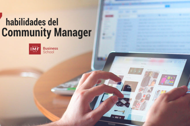 Habilidades y conocimientos del community manager