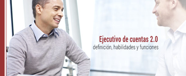 ejecutivo de cuentas que es y que funciones tiene
