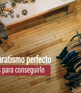 como conseguir un escaparatismo perfecto