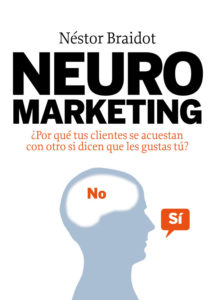 Neuromarketing, de Néstor. P Braidot