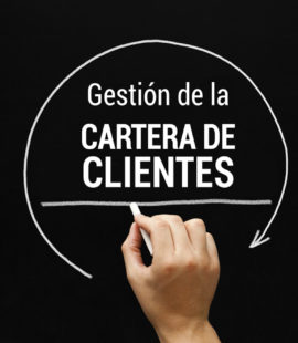Cómo gestionar de manera eficaz la cartera de clientes de una empresa