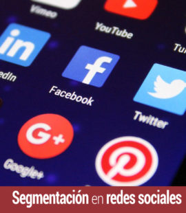 como hacer una correcta segmentacion en redes sociales