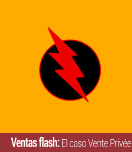 ventas flash y el caso vente privee
