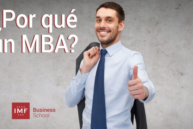 ¿Por qué me apasiona el MBA?