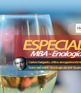 Especial MBA Enología, por Carlos Delgado, crítico en El País
