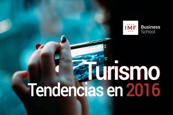 Turismo, tendencias en 2016