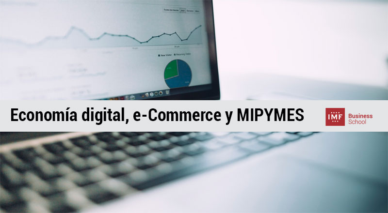 Economía digital, e-Commerce y MIPYMES