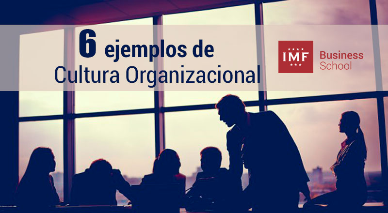 ejemplos claves sobre cultura organizacional
