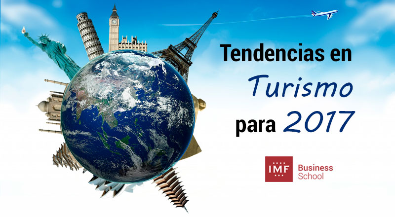 tendencias en turismo para el 2017
