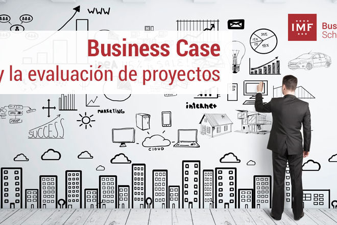 business case y la evaluación de proyectos