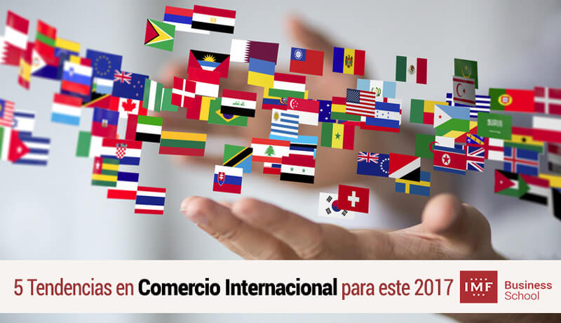 Tendencias en Comercio Internacional en 2017