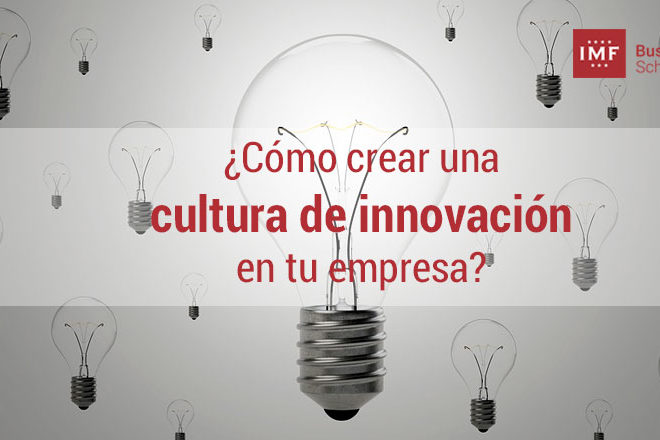 pasos para implantar una cultura de innovacion en la empresa