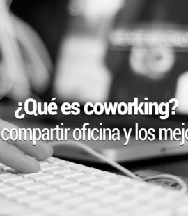 Coworking y compartir oficina