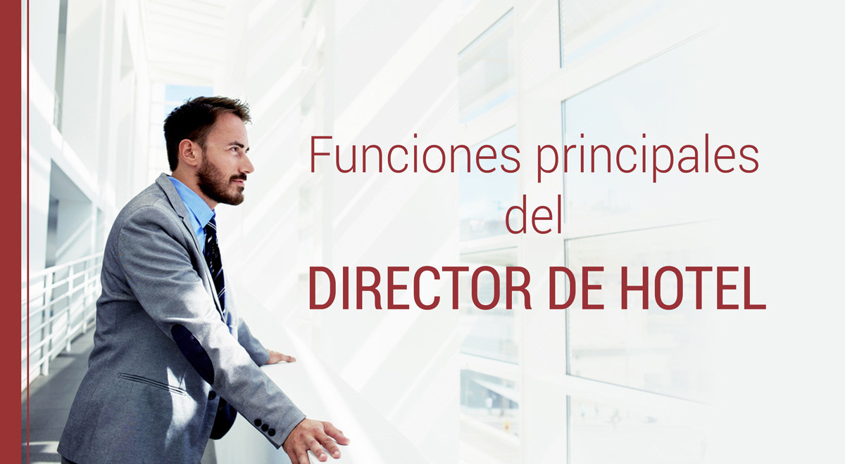 cuales son las funciones del director de hotel