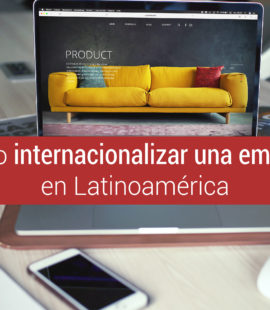 internacionalizar empresas en latinoamerica