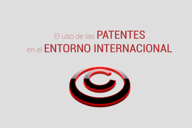 las patentes en el entorno internacional