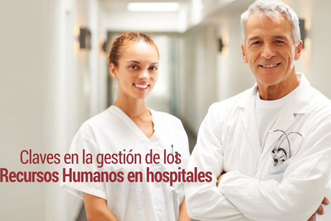 claves de la gestion de recursos humanos en los hospitales