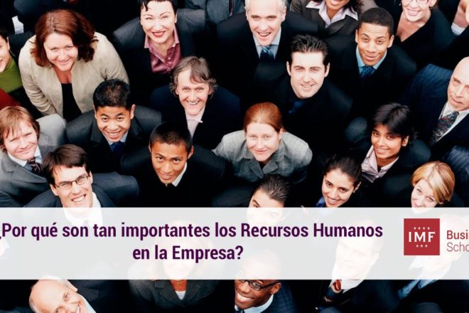 La importancia de los recursos humanos en la empresa