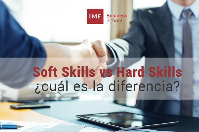 Soft Skills vs Hard Skills ¿cuál es la diferencia?