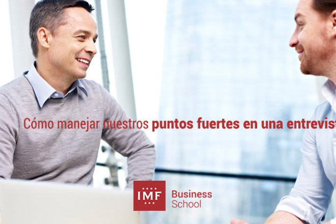 como manejar los puntos fuertes en una entrevista