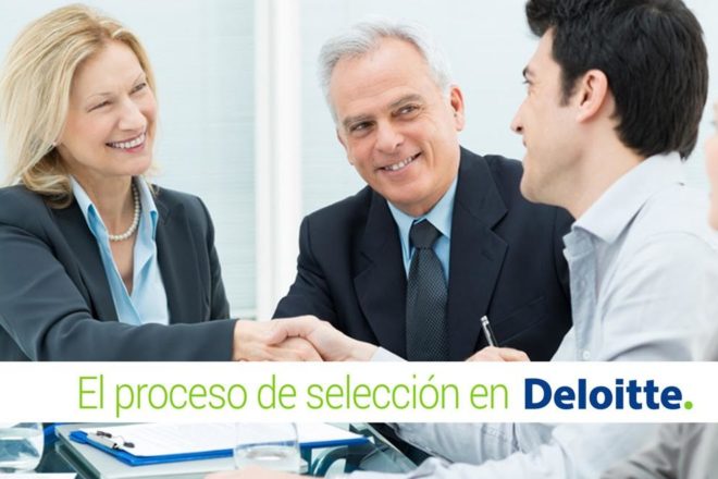 El proceso de selección en Deloitte