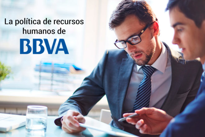 La política de recursos humanos de BBVA