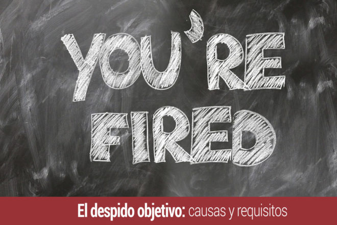 despido-objetivo-causas-requisitos