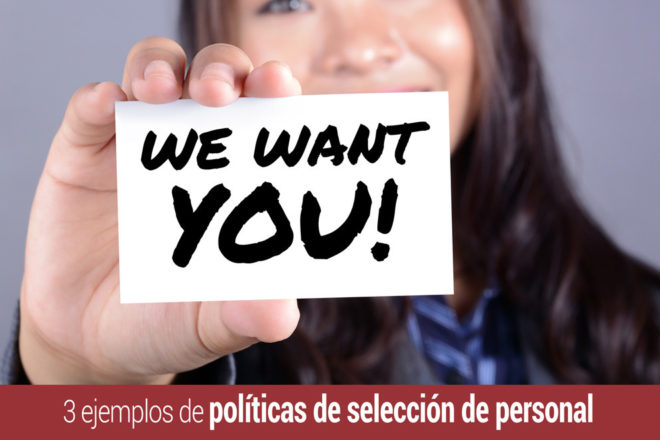 ejemplos-politicas-de-seleccion-de-personal
