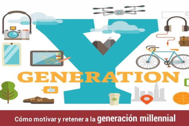 como-motivar-retener-a-la-generacion-millennial
