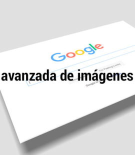 como usar la busqueda avanzada de imágenes en google