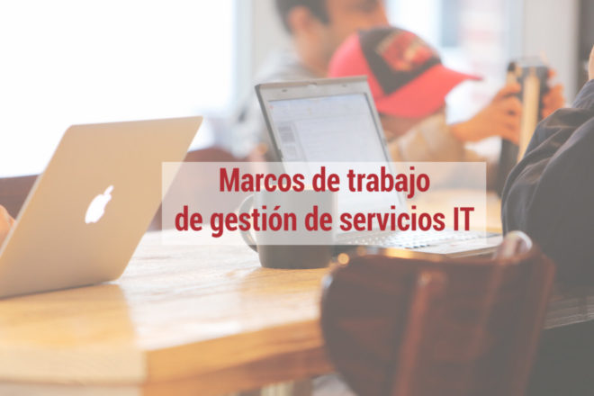 gestión de servicios IT