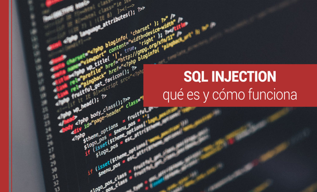 SQL INJECTION qué es y cómo funciona