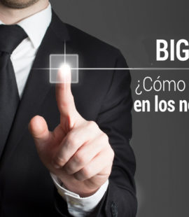 como aplicar el big data en los negocios