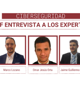 IMF Business School entrevista a expertos en ciberseguridad
